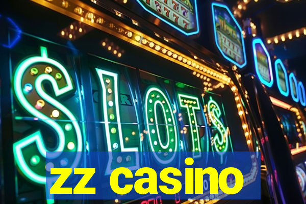 zz casino